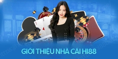 Hi88 - Sân chơi cá cược trực tuyến đích thực cho cược thủ